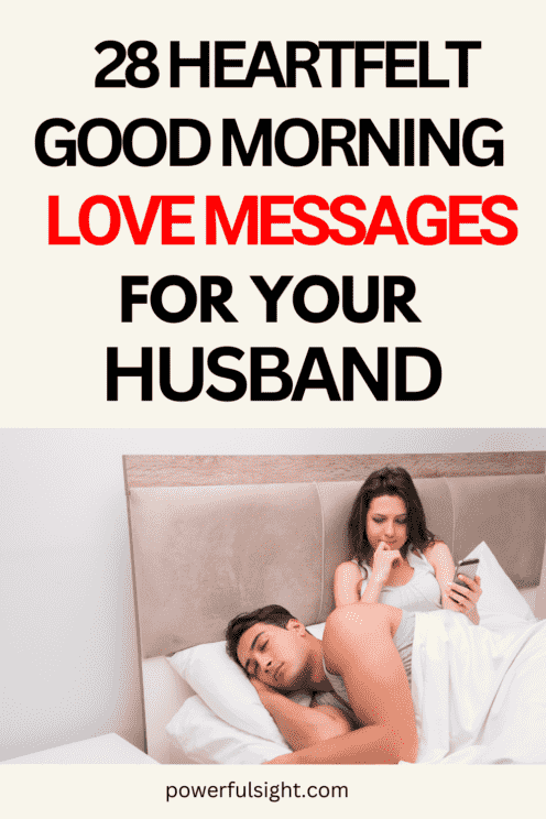 28 Romantic Good Morning Love Messages for Husband