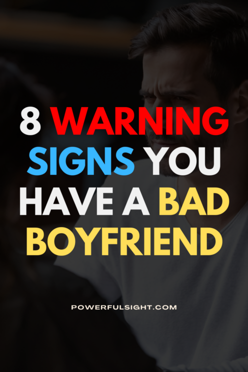 8 Warning Signs of a Bad Boyfriend You Shouldn’t Ignore