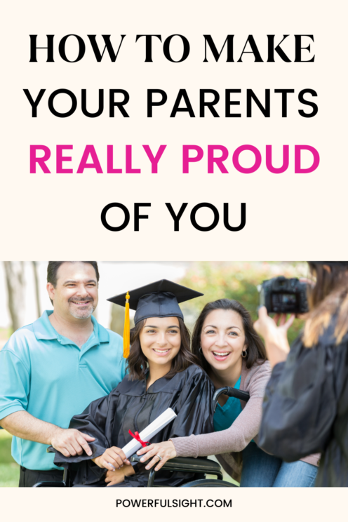 How To Make Your Parents Proud 