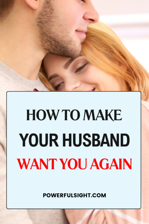 How to Make Your Husband Want You Again