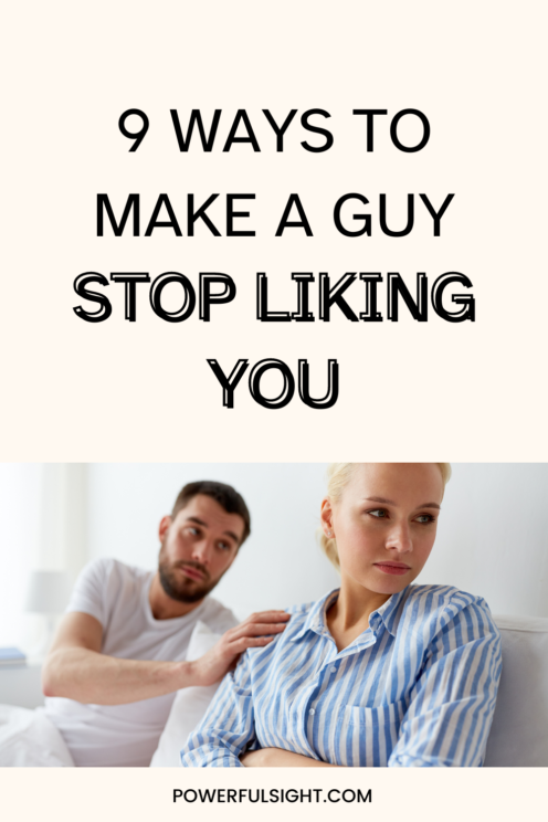 How to Make a Guy Stop Liking You