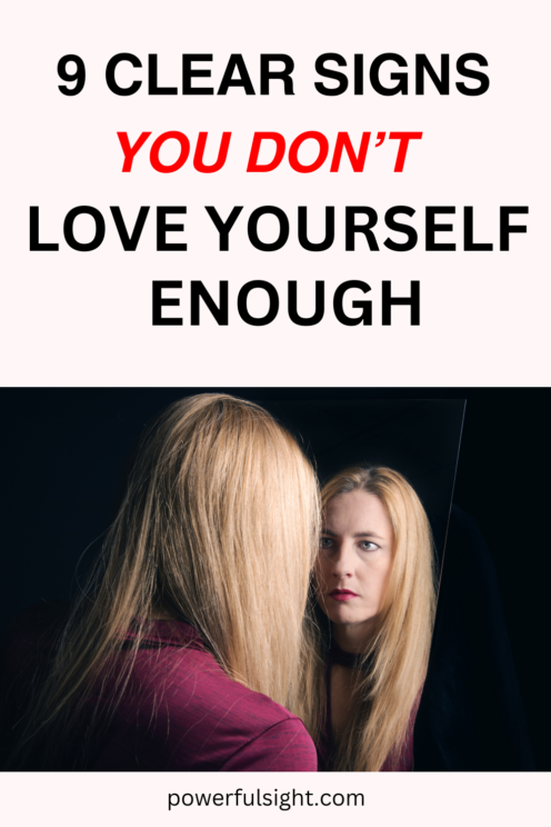 Signs you don't love yourself