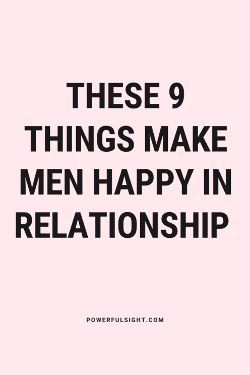 What makes a man happy in a relationship