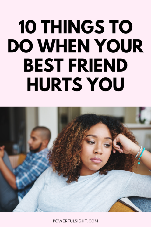 What To Do When Your Best Friend Hurts You