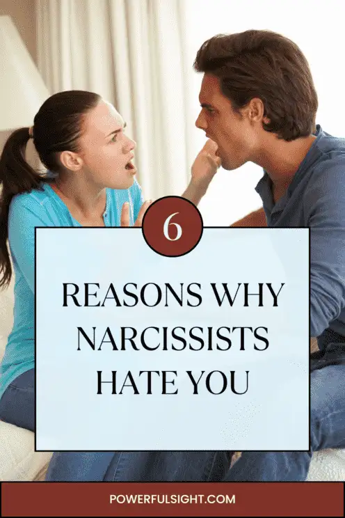 Why Narcissists Hate You