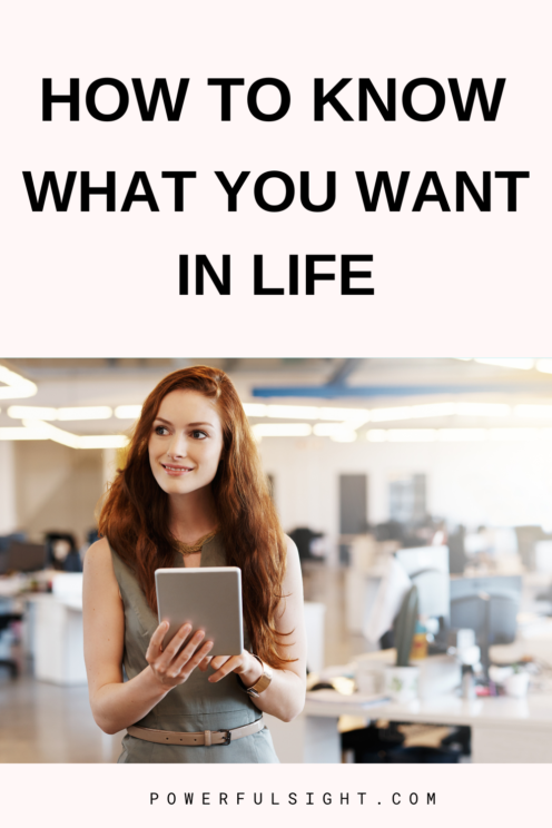 how to know what you want in life