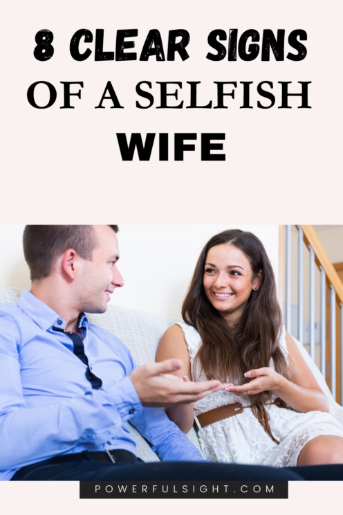 Signs Of A Selfish Wife