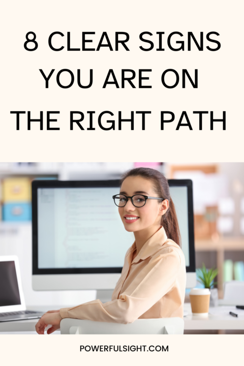 8 Signs You Are On The Right Path