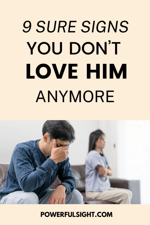 Signs you don't love him anymore