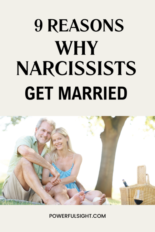 why narcissists get married