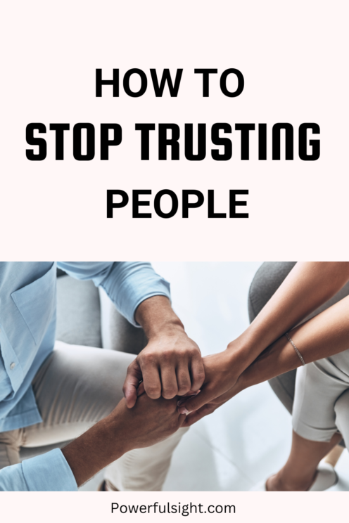 How to Stop Trusting People