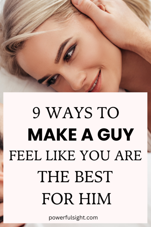 How To Make A Guy Feel Like You Are The Best