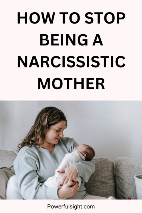 How to stop being a Narcissistic mother