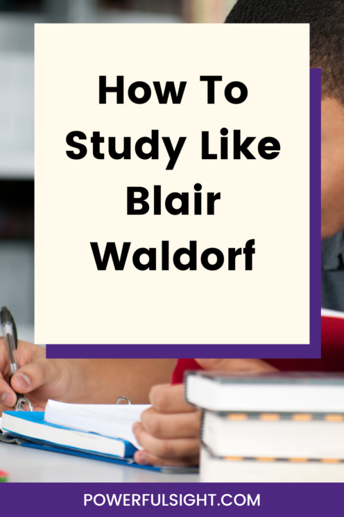 How to study like Blair Waldorf