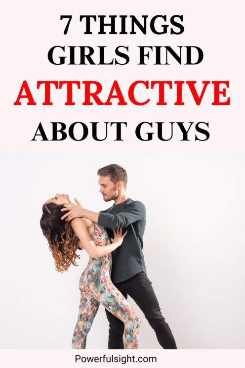 Things Girls Find Attractive About Guys