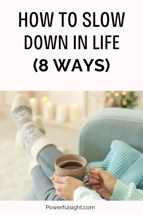 How to slow down in life