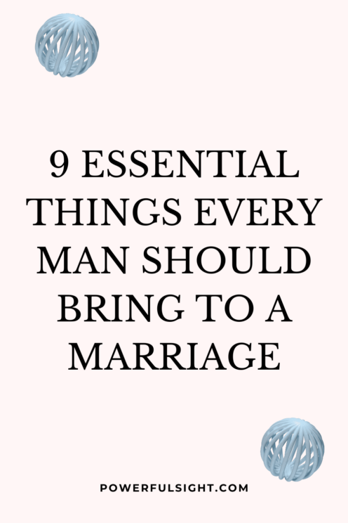 9 Essential Things Every Man Should Bring to a Marriage