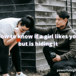 How to know if a girl likes you but is hiding it