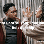 How to control your emotions in a relationship