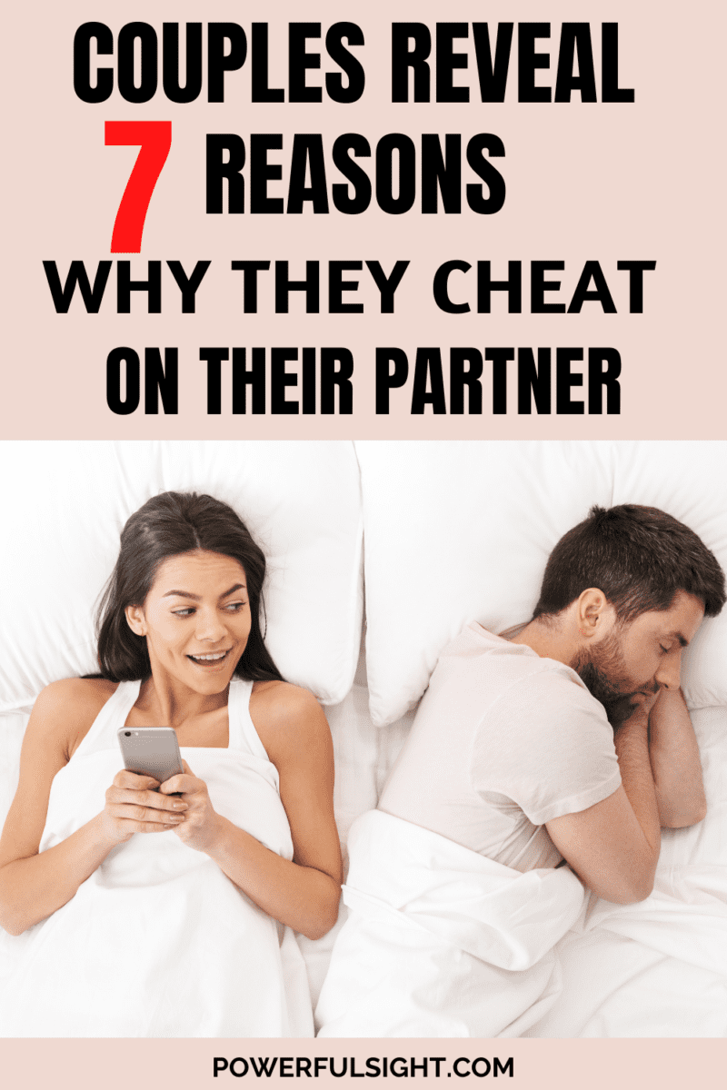 Why Do People Cheat In Relationships? - Powerful Sight