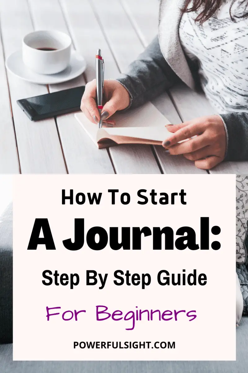 How To Start A Journal: Step By Step Guide For Beginners