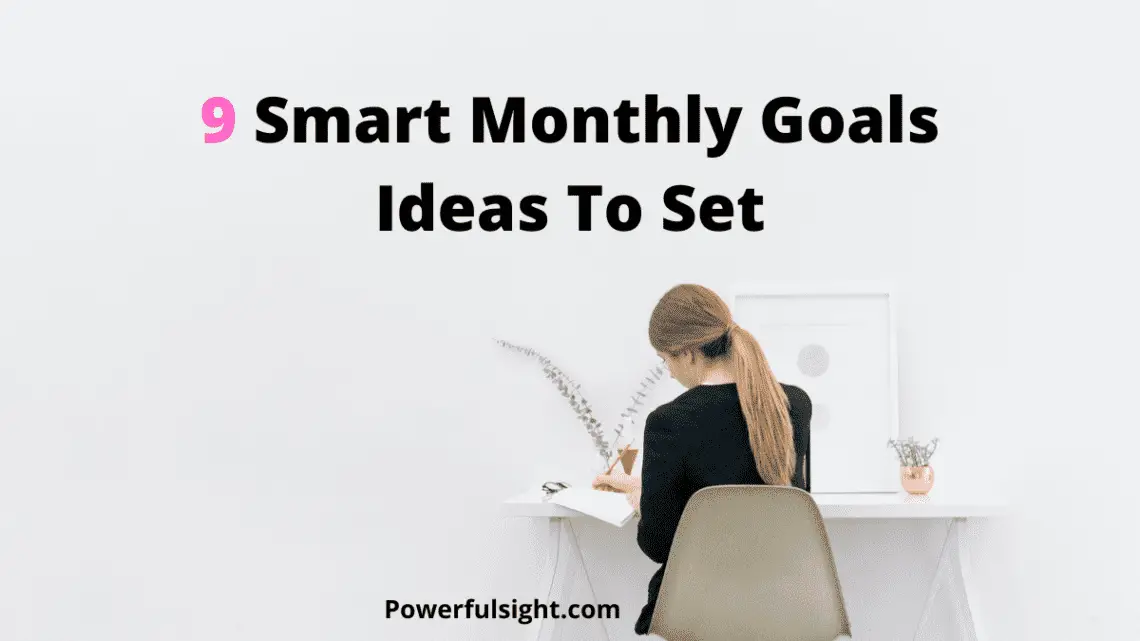 9 smart monthly goals ideas to set