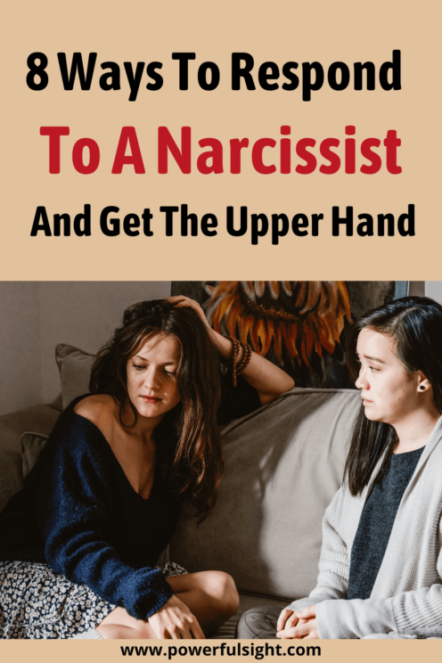 8 Ways to Respond to a Narcissist and Get the Upper Hand