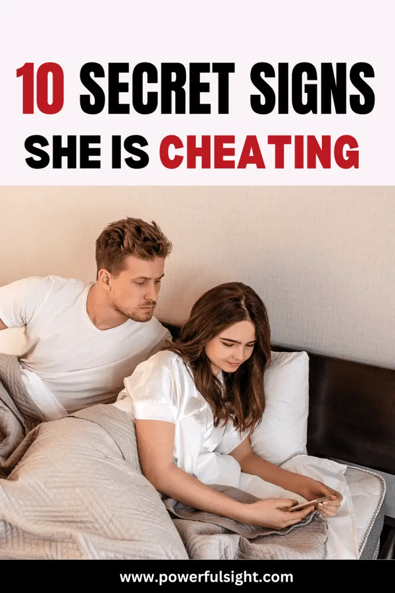 10 Secret Signs She Is Cheating 