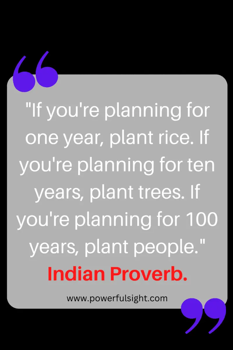 Good advice quote by Indian Proverb