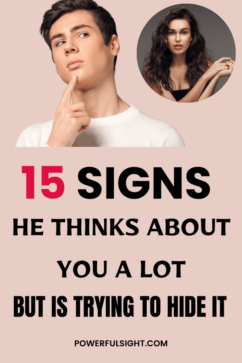 15 Signs he thinks about you a lot but is trying to hide it