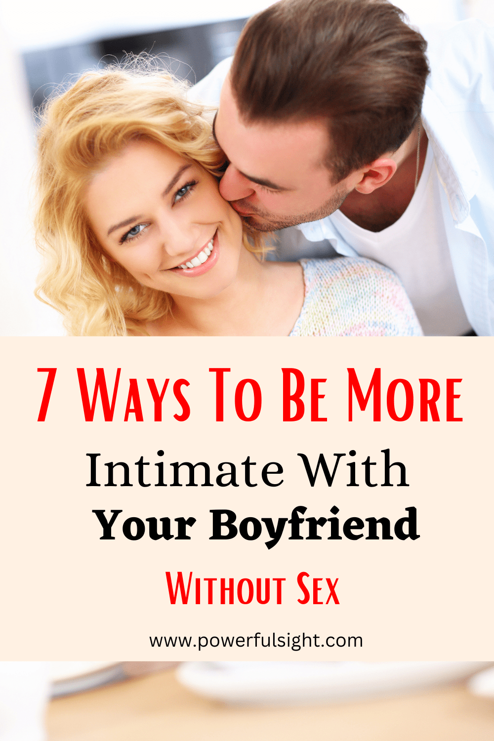 7 Ways To Be More Intimate With Your Boyfriend - Powerful Sight