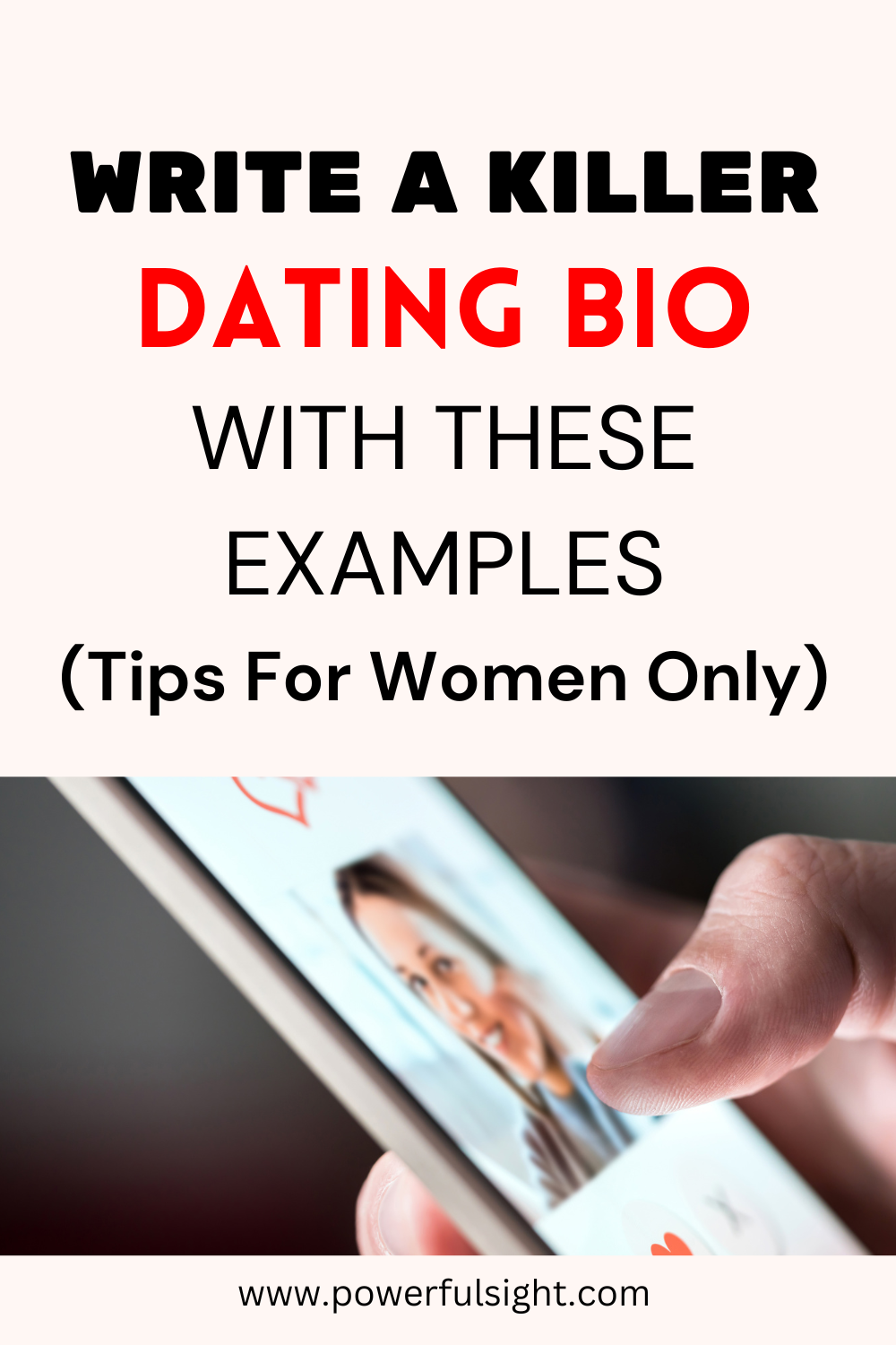 Dating Bio Examples for Women Stand Out with Your Profile Powerful Sight