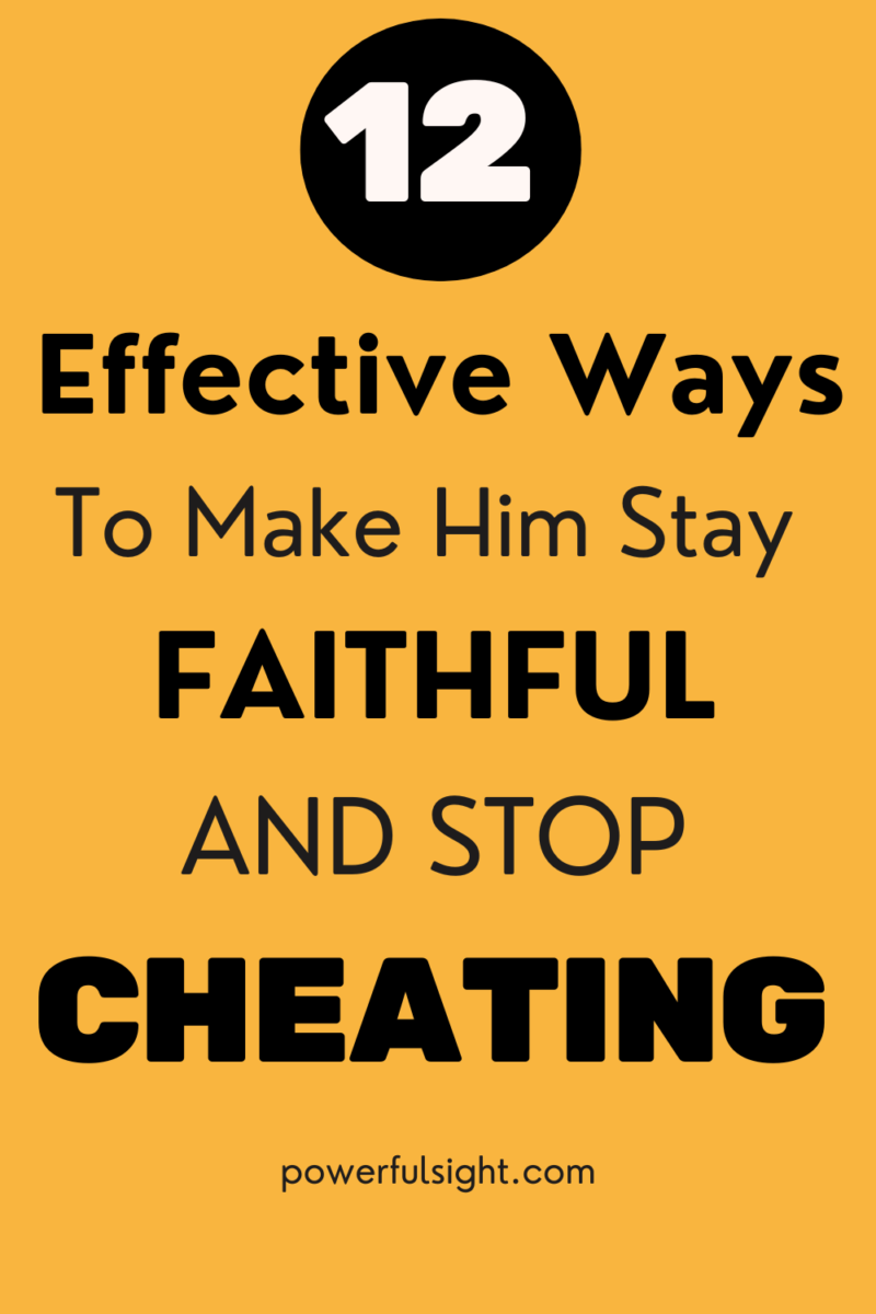 How to make him stop cheating