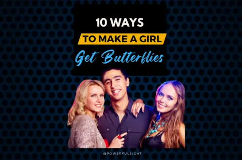 How to make a girl get butterflies