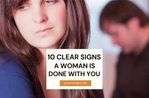 Signs a woman is done with you