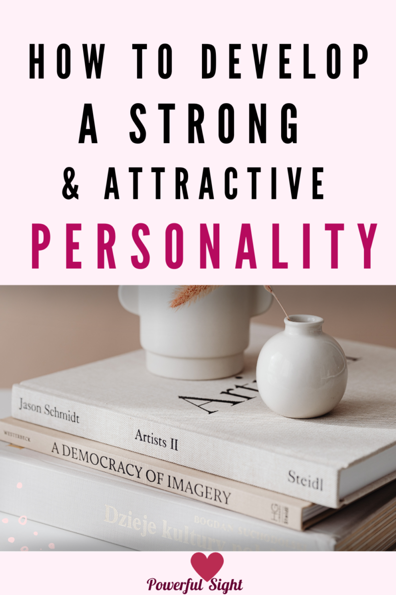 How to develop a personality