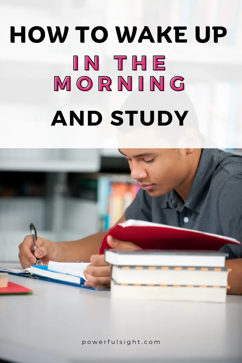 How to Wake Up in the Morning and Study