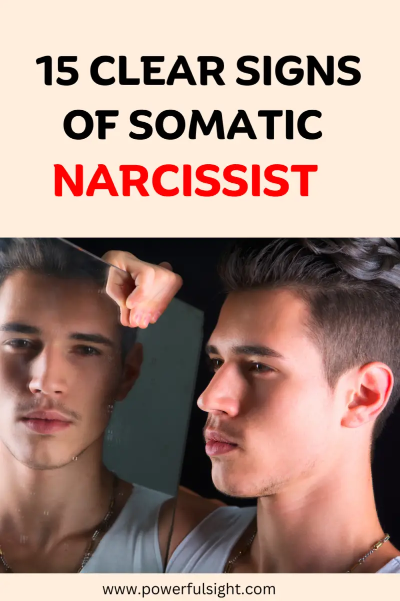 Signs of somatic narcissist