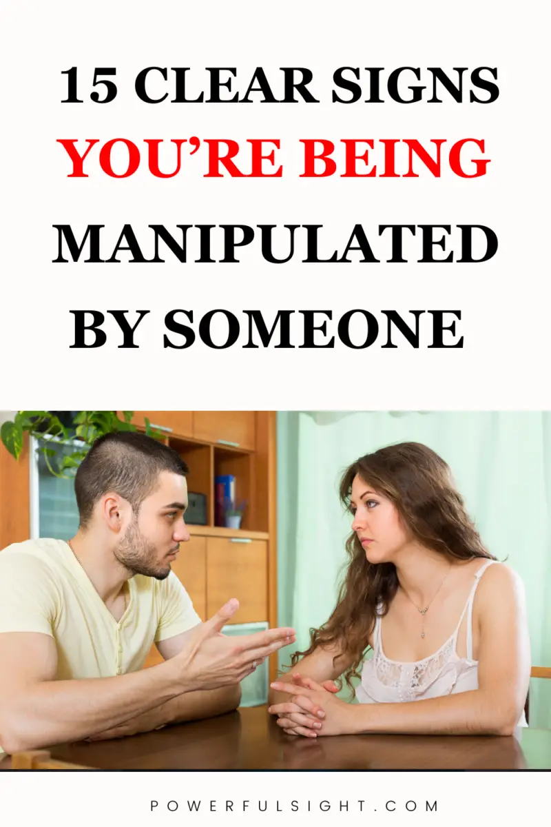 15 Signs You Are Being Manipulated