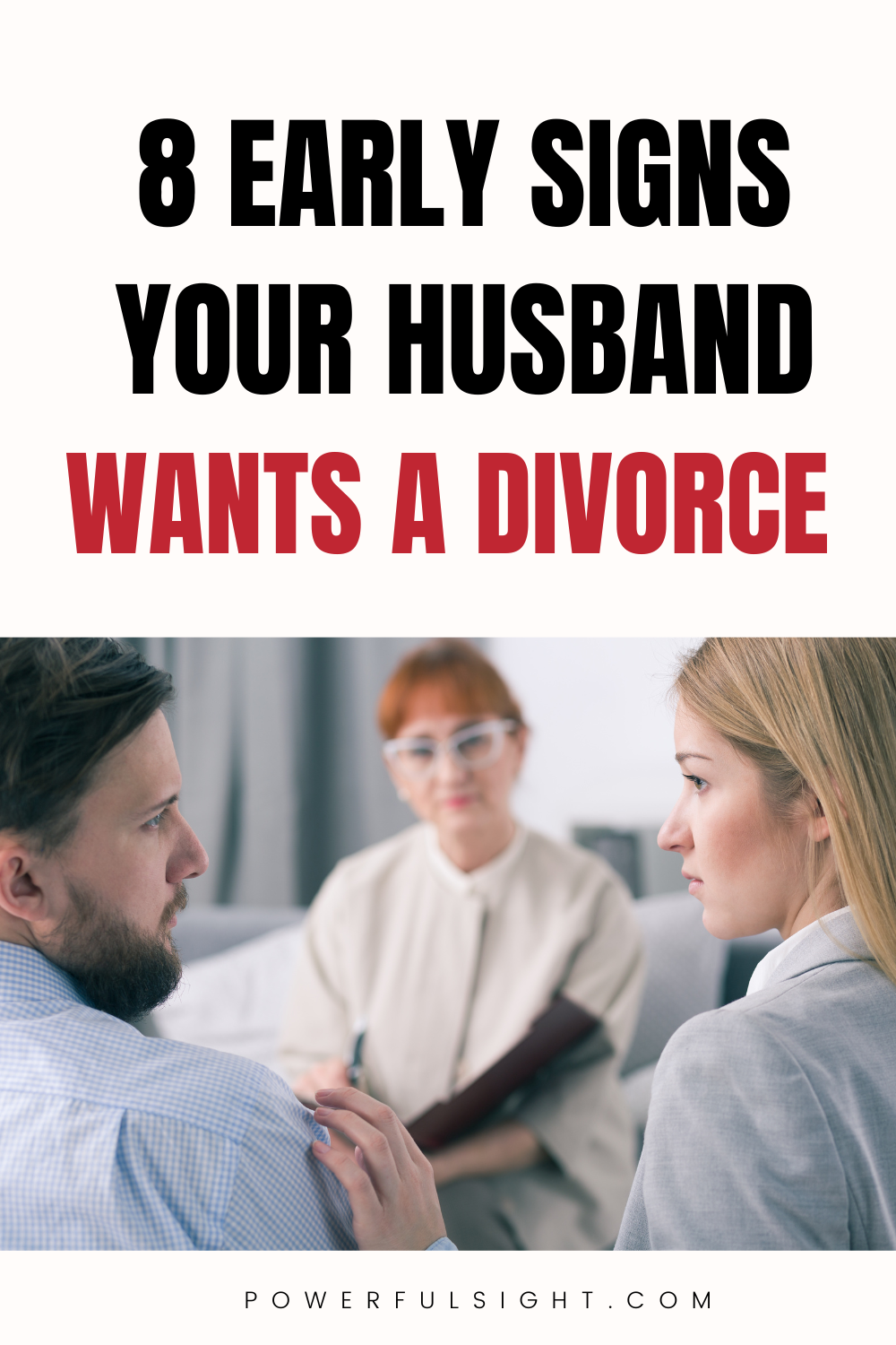 8 Early Signs Your Husband Wants A Divorce And What To Do - Powerful Sight