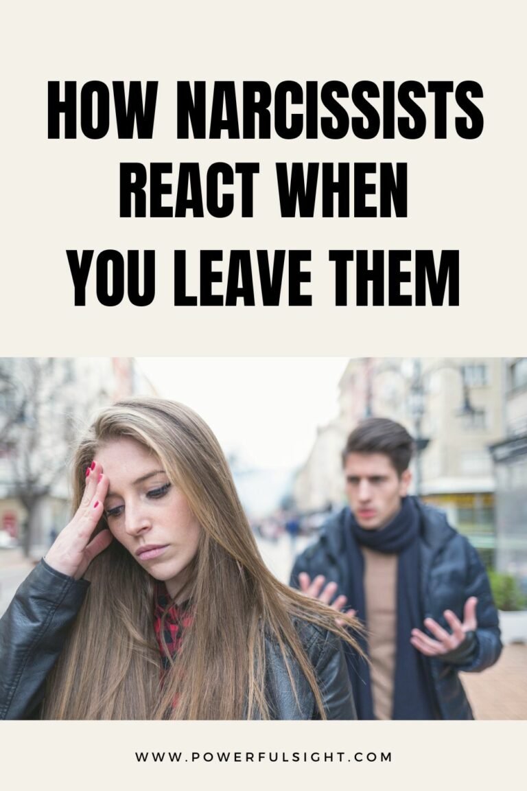 How Narcissists React When You Leave Them - Powerful Sight