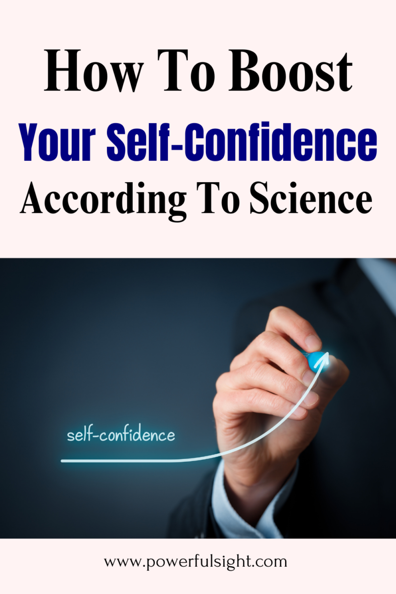 Techniques For Boosting Confidence According To Science - Powerful Sight