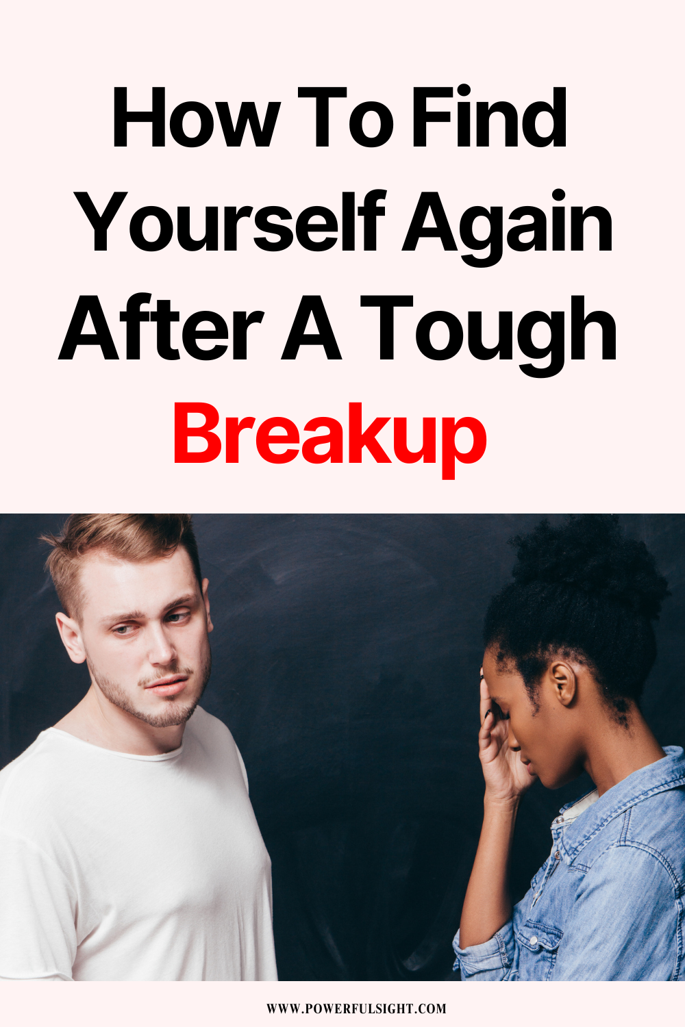 How To Find Yourself Again After a Breakup - Powerful Sight