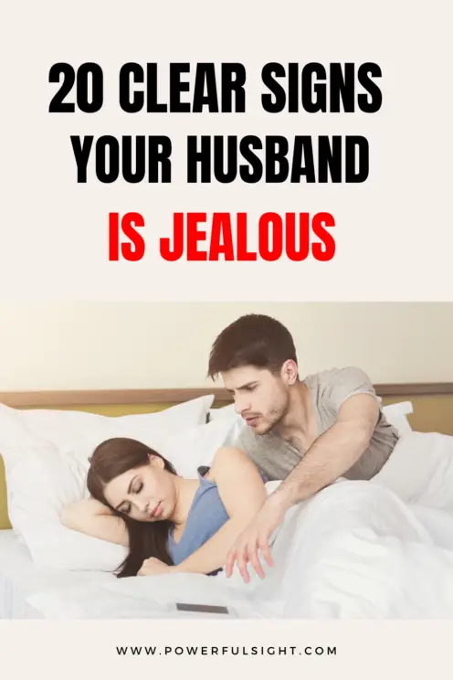 Signs your husband is jealous