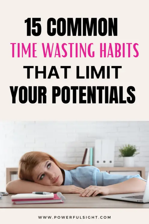 Time wasting habits