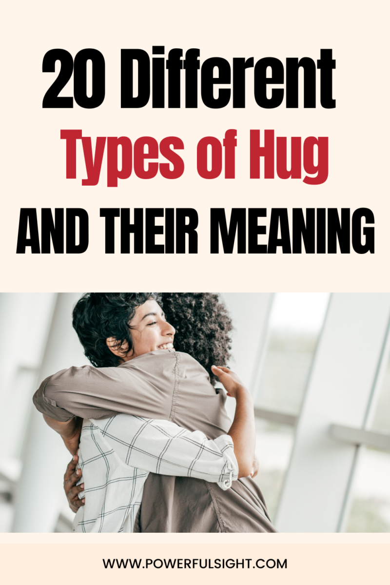 20 Different Types Of Hugs And What They Mean - Powerful Sight