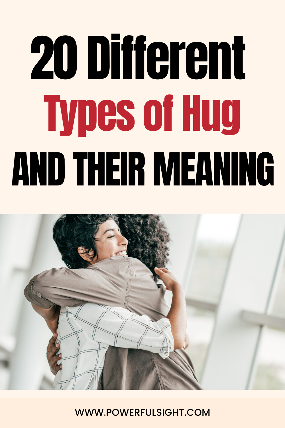 20 Different Types Of Hugs And What They Mean Powerful Sight