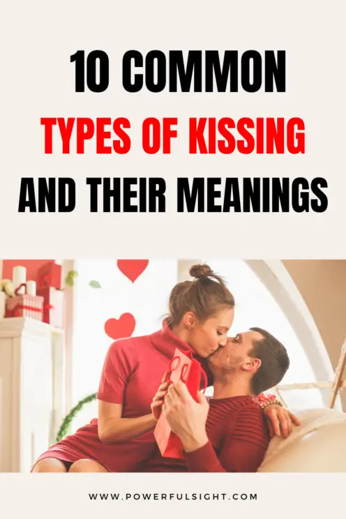 Types of kissing and their meaning