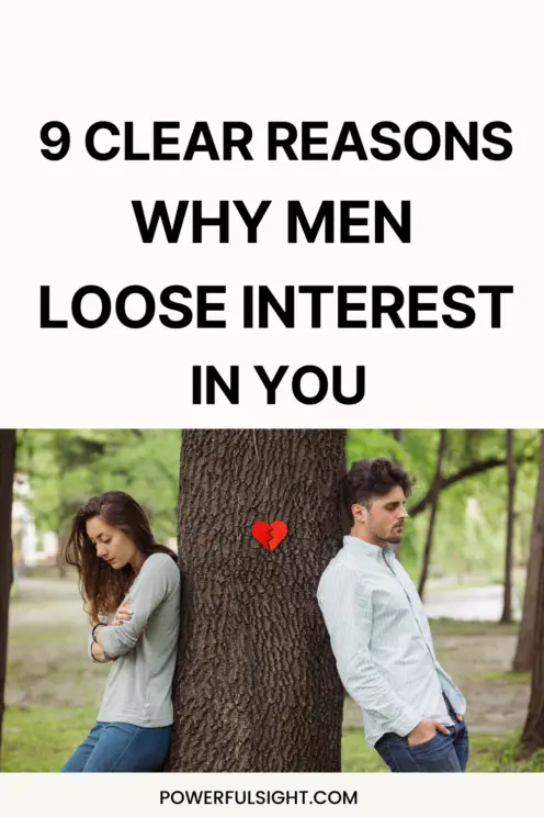9 Reasons why men loose interest