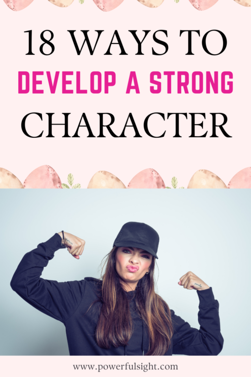 How to develop a strong character
